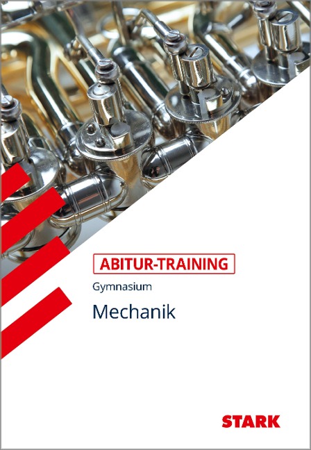 Abitur-Training Physik. Mechanik - Klaus-Peter Schultze