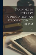 Cover-Bild zum Titel 'Training in Literary Appreciation, an Introduction to Criticism' von 'F. H. Pritchard'