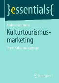 Cover-Bild zum Titel 'Kulturtourismusmarketing' von 'Andrea Hausmann'