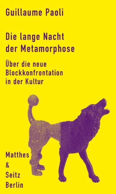 Die lange Nacht der Metamorphose - Guillaume Paoli