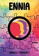 Cover-Bild zum Titel 'Ennia' von 'Ronja K. Traschütz'