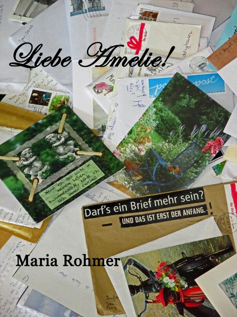 Liebe Amelie! EINS - Maria Rohmer