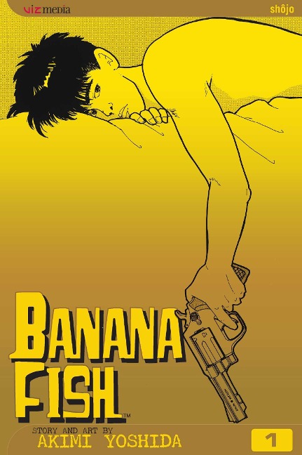 Banana Fish, Vol. 1 - Akimi Yoshida