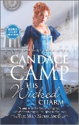 Cover-Bild zum Titel 'His Wicked Charm' von 'Candace Camp'