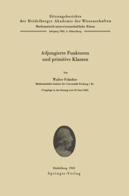 Adjungierte Funktoren und primitive Klassen - Walter Felscher