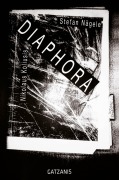 Cover-Bild zum Titel 'DIAPHORA' von 'Stefan Nägele'
