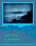 Cover-Bild zum Titel 'Lost Time in Rockport' von 'Mike Bozart'