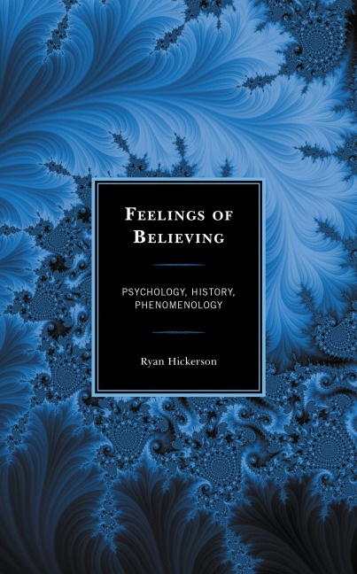 Feelings of Believing - Ryan Hickerson