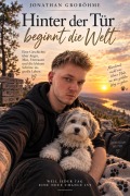 Cover-Bild zum Titel 'Hinter der Tür beginnt die Welt' von 'Jonathan Großöhme'