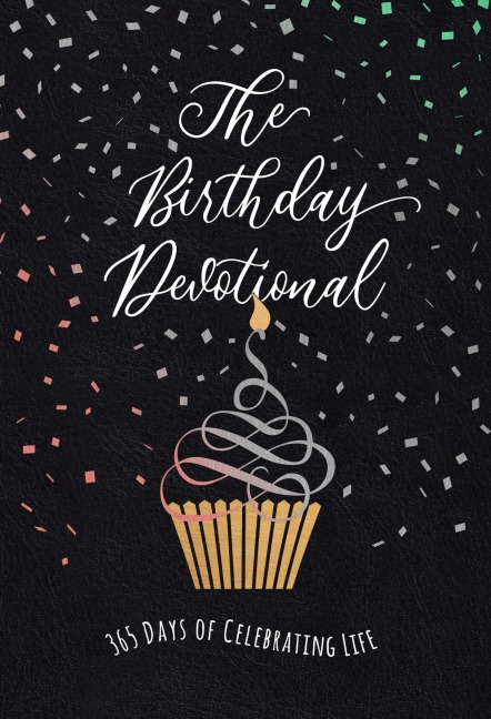 The Birthday Devotional - Broadstreet Publishing Group Llc