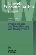 Cover-Bild zum Titel 'Systemtheorie und Modellierung von Ökosystemen' von ''