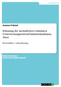 Cover-Bild zum Titel 'Erfassung der monatlichen Lohndaten (Unterweisungsentwurf Industriekaufmann, -frau)' von 'Joanna Frömel'