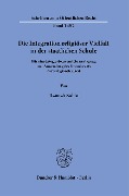 Die Integration religiöser Vielfalt in der staatlichen Schule. - Hannah Rubin