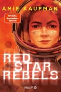 Cover-Bild zum Titel 'Red Star Rebels' von 'Amie Kaufman'