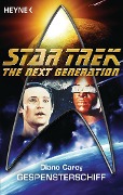 Cover-Bild zum Titel 'Star Trek - The Next Generation: Gespensterschiff' von 'Diane Carey'
