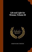 Cover-Bild zum Titel 'Life and Light for Woman, Volume 35' von ''