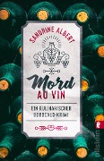 Cover-Bild zum Titel 'Mord au Vin' von 'Sandrine Albert'