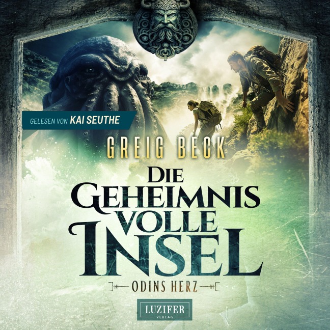 ODINS HERZ (Die geheimnisvolle Insel 2) - Greig Beck