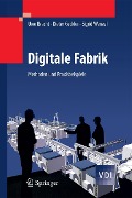 Cover-Bild zum Titel 'Digitale Fabrik' von 'Uwe Bracht, Dieter Geckler, Sigrid Wenzel'