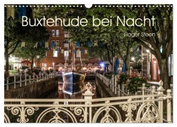 Cover-Bild zum Titel 'Buxtehude bei Nacht (Wandkalender 2026 DIN A3 quer), CALVENDO Monatskalender' von 'Roger Steen'