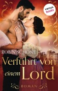 Cover-Bild zum Titel 'Verführt von einem Lord' von 'Robin Schone'