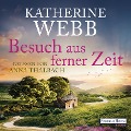 Cover-Bild zum Titel 'Besuch aus ferner Zeit' von 'Katherine Webb'