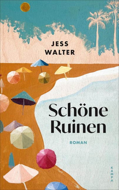 Schöne Ruinen - Jess Walter