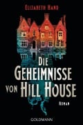 Cover-Bild zum Titel 'Die Geheimnisse von Hill House' von 'Elizabeth Hand'