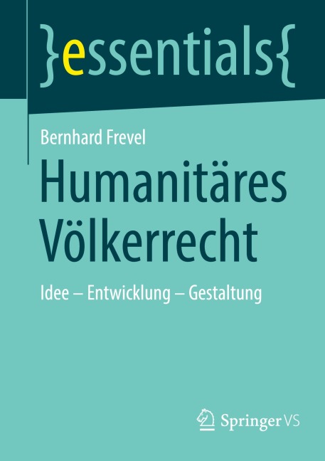 Humanitäres Völkerrecht - Bernhard Frevel