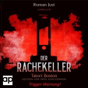 Cover-Bild zum Titel 'Der Rachekeller' von 'Roman Just'