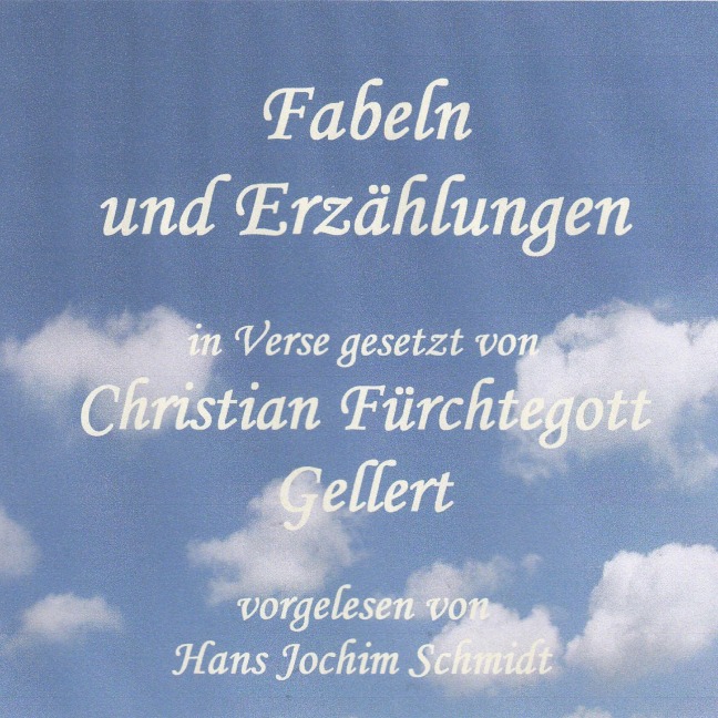 Fabeln und Erzählungen - Christian Fürchtegott Gellert