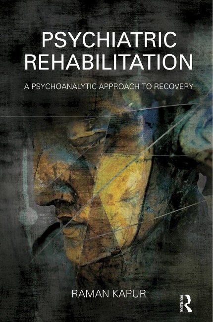 Psychiatric Rehabilitation - Raman Kapur