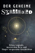 Cover-Bild zum Titel 'Das geheime Spreewald' von 'Louis Friedrich'