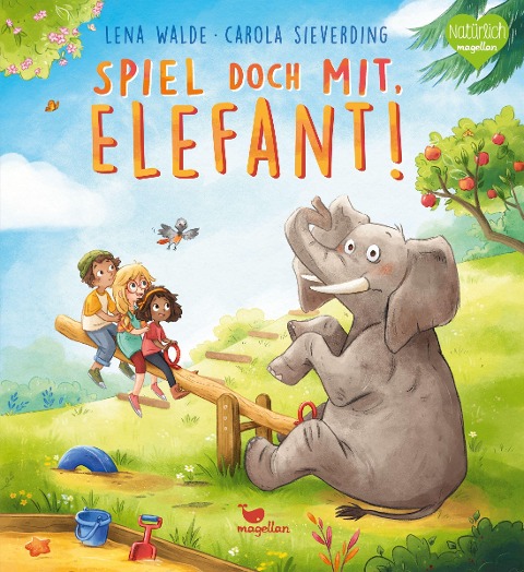 Spiel doch mit, Elefant! - Lena Walde