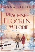 Cover-Bild zum Titel 'Die Schneeflockenmelodie' von 'Anna Liebig'