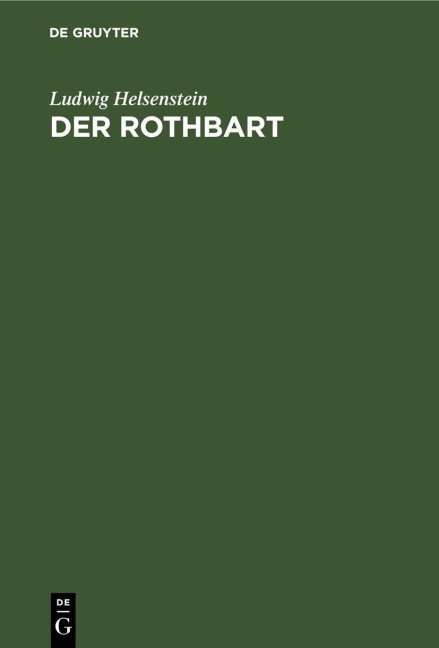 Der Rothbart - Ludwig Helsenstein
