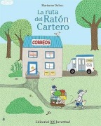 Cover-Bild zum Titel 'La Ruta del Raton Cartero' von 'Marianne Dubuc'