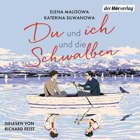 Du und ich und die Schwalben - Elena Malisowa, Katerina Silwanowa