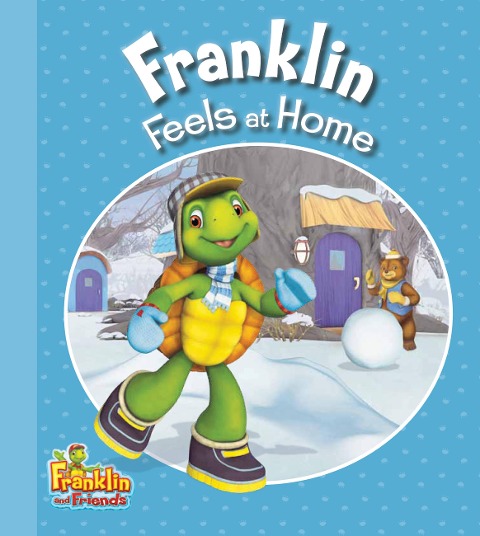 Franklin Feels at Home - 