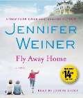Cover-Bild zum Titel 'Fly Away Home' von 'Jennifer Weiner'