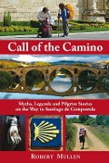 Cover-Bild zum Titel 'Call of the Camino' von 'Robert Mullen'