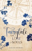 Cover-Bild zum Titel 'Fairytale of lost Souls' von 'Sarah Siebers'