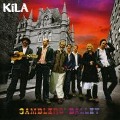 Cover-Bild zum Titel 'Gamblers' Ballet' von 'Kila'