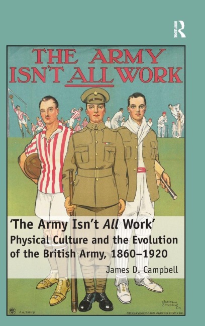 'The Army Isn't All Work' - James D. Campbell