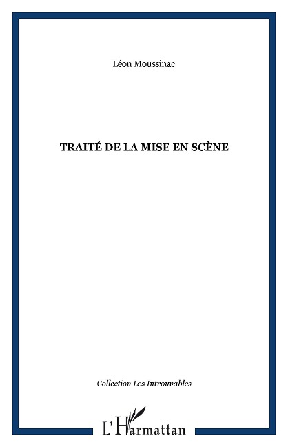 Traité de la mise en scène - Moussinac