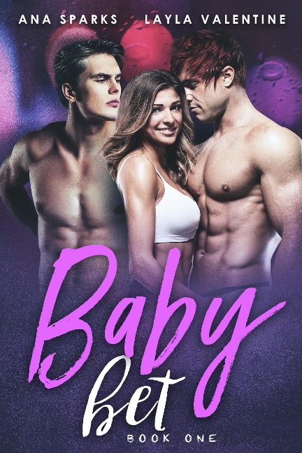 Baby Bet - Layla Valentine, Ana Sparks