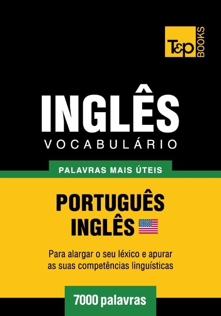 Vocabulário Português-Inglês americano - 7000 palavras - Andrey Taranov