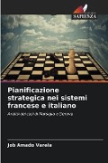 Pianificazione strategica nei sistemi francese e italiano - Job Amado Varela