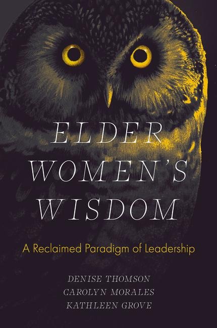 Elder Women's Wisdom - 