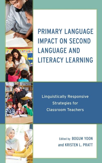 Primary Language Impact on Second Language and Literacy Learning - 
